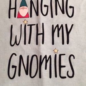 Women/'s Xhilaration /"Hanging With My Gnomies/" Sleep Shirt Size XS /& XL NWT